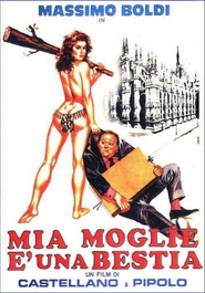 Mia moglie e una bestia - movie with Mattia Sbragia.