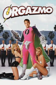 Orgazmo - movie with Trey Parker.