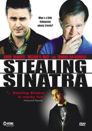 Stealing Sinatra - movie with James Russo.