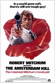 The Amsterdam Kill - movie with Robert Mitchum.