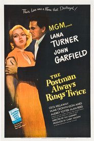 The Postman Always Rings Twice - movie with John Garfield.