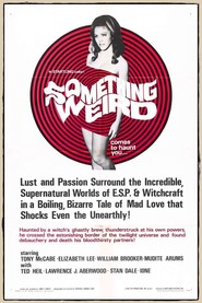 Something Weird is the best movie in Larry Wellington filmography.