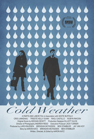 Cold Weather is the best movie in Djeb Pirson filmography.