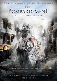 Het Bombardement is the best movie in Stiven Stavast filmography.