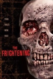 The Frightening is the best movie in Greg Lyczkowski filmography.