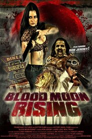Blood Moon Rising - movie with Jose Rosete.