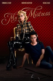 My Mistress is the best movie in Hugh Parker filmography.