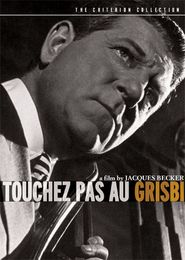 Touchez pas au grisbi is the best movie in Alain Bouvette filmography.