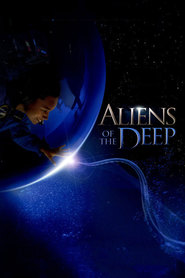 Film Aliens of the Deep.