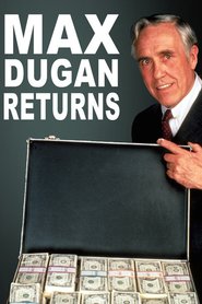Film Max Dugan Returns.