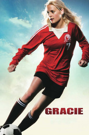 Gracie - movie with Carly Schroeder.