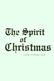 Animation movie The Spirit of Christmas.