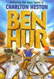 Ben Hur - movie with Charlton Heston.
