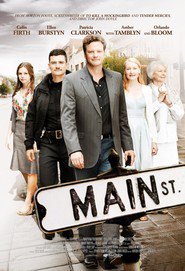 Main Street - movie with Colin Firth.