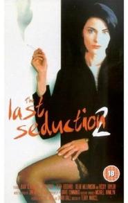 The Last Seduction II - movie with Phil Harris.