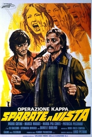 Operazione Kappa: sparate a vista - movie with Maria Pia Conte.