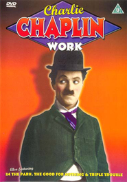 Work - movie with Charles Chaplin.