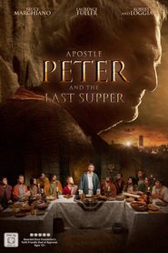 Apostle Peter and the Last Supper - movie with Leticia Robles.