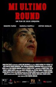 Mi Ultimo Round is the best movie in Ariel Mateluna filmography.
