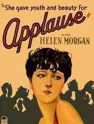 Applause is the best movie in Helen Morgan filmography.