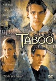 Taboo - movie with Eddie Kaye Thomas.