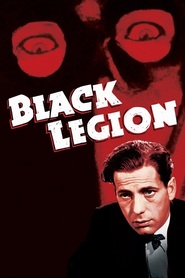 Black Legion - movie with Humphrey Bogart.