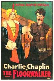 The Floorwalker - movie with Charles Chaplin.