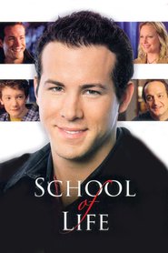 School of Life - movie with Ryan Reynolds.