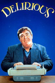 Delirious - movie with John Candy.