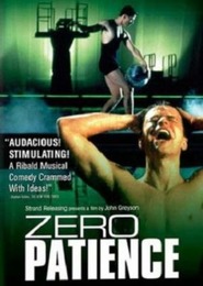 Zero Patience is the best movie in Charlotte Boisjoli filmography.
