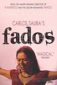 Fados is the best movie in Chico Buarque de Hollanda filmography.