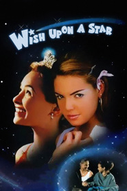 Wish Upon a Star - movie with Lois Chiles.
