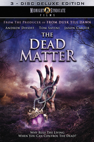 Film The Dead Matter.