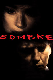 Sombre is the best movie in Geraldine Voillat filmography.