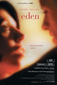 Eden is the best movie in Brendan Kelleher filmography.