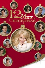 12 Men of Christmas - movie with Kristin Chenoweth.
