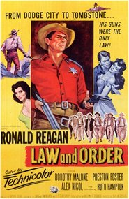 Law and Order - movie with Ronald Reagan.