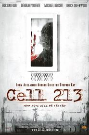 Cell 213 - movie with Peter Nelson.