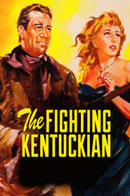 The Fighting Kentuckian - movie with John Wayne.