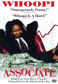 The Associate - movie with Whoopi Goldberg.
