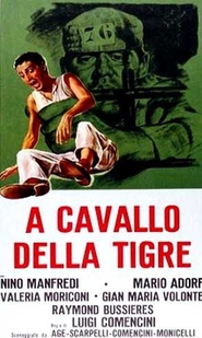 A cavallo della tigre - movie with Mario Adorf.