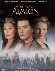 The Mists of Avalon - movie with Caroline Goodall.