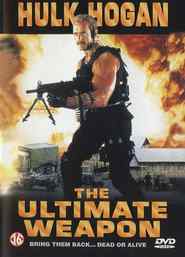 The Ultimate Weapon - movie with Hulk Hogan.