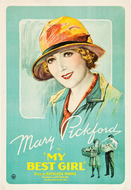 My Best Girl - movie with Mary Pickford.