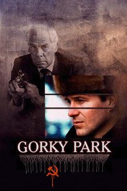 Gorky Park - movie with William Hurt.