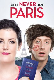 We'll Never Have Paris - movie with Melanie Lynskey.