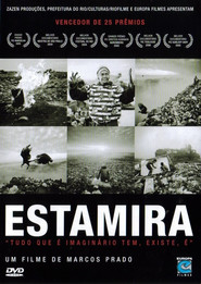 Estamira is the best movie in Estamira filmography.