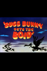Animation movie Bugs Bunny Gets the Boid.