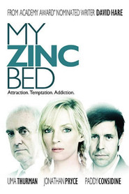 My Zinc Bed - movie with Uma Thurman.