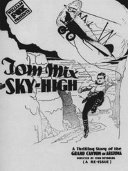 Sky High - movie with J. Farrell MacDonald.